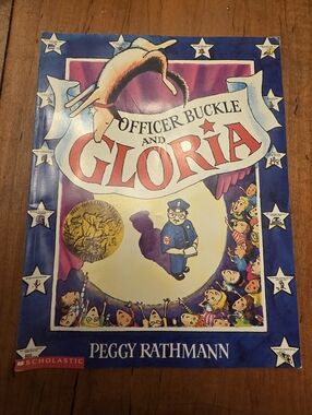 Officer Buckle and Gloria by Peggy Rathmann Scholastic 1996